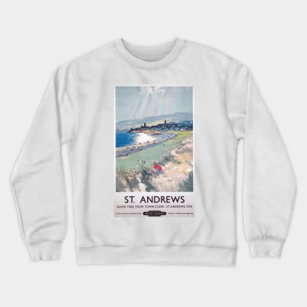 St Andrews, Scotland - BR, ScR - Vintage Railway Travel Poster - 1950s Crewneck Sweatshirt by BASlade93